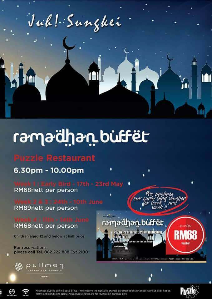 Senarai Harga Buffet Ramadhan 2018 Di Hotel Hotel Di Sekitar Kuching